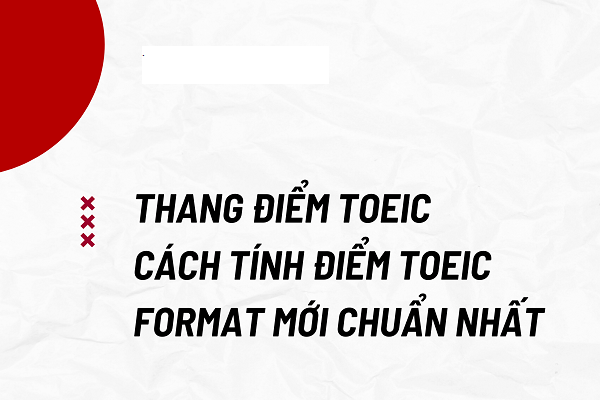 cách tính điểm thi TOEIC